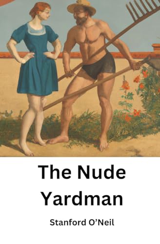 The Nude Yardman