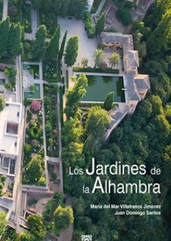 Los jardines de la Alhambra (OBRAS GRANADINAS)