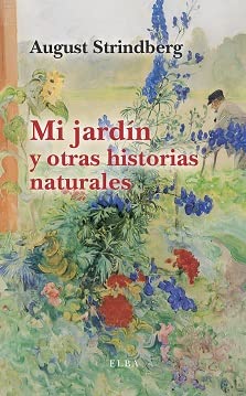 Mi jardín y otras historias naturales (Elba)