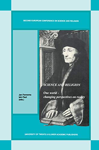 Science and Religion: One World - Changing Perspectives on Reality