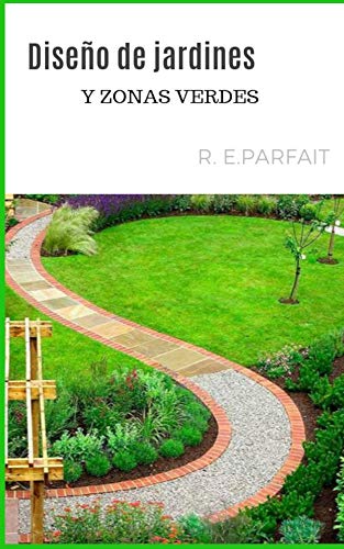 Diseño de jardines: Diseño de exteriores: jardines, patios