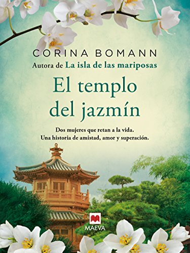 El templo del jazmín: Por la autora de La isla de las mariposas (Grandes Novelas)