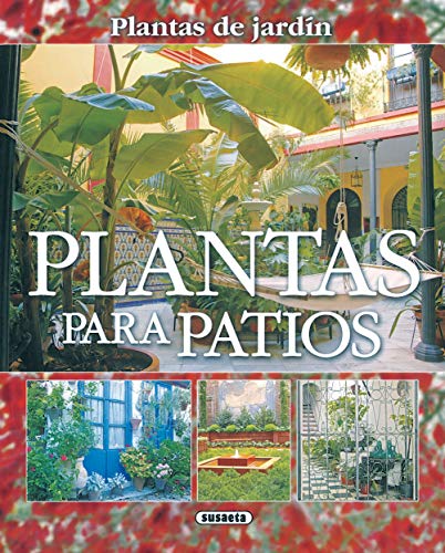 Plantas Para Patios(Plantas De Jardin) (Plantas De Jardín)