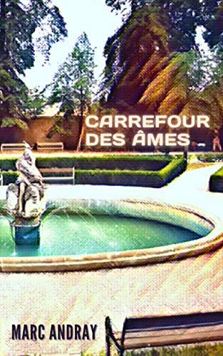 Carrefour des âmes (French Edition)