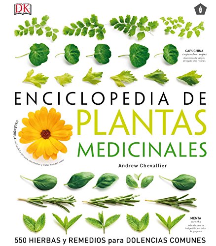 Enciclopedia de plantas: 550 hierbas y remedios para dolencias comunes (JARDINERIA Y PLANTAS DE INTERIOR)