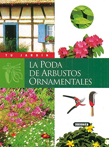 Poda De arbustos Ornamentales (Tu Jardín)