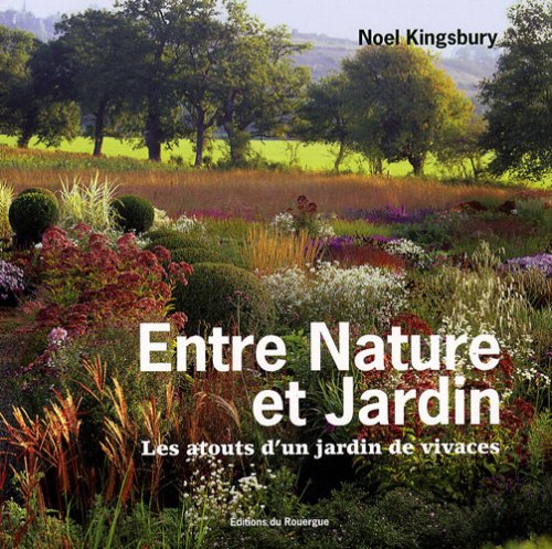 Entre nature et jardin: Les atouts d'un jardin de vivaces