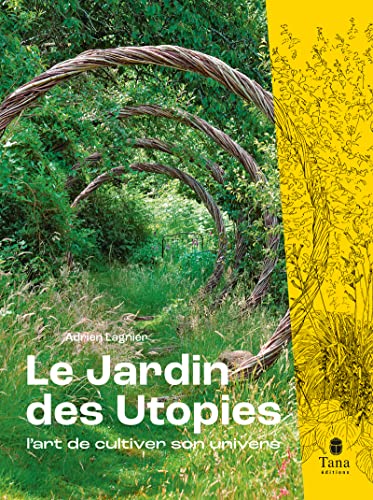 Le Jardin des Utopies