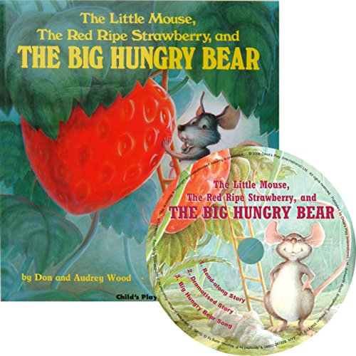 The Little Mouse, the Red Ripe Strawberry and the Big Hungry Bear (Child's Play Library)