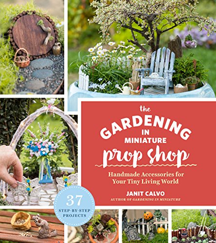 Gardening in Miniature Prop Shop: Handmade Accessories for Your Tiny Living World